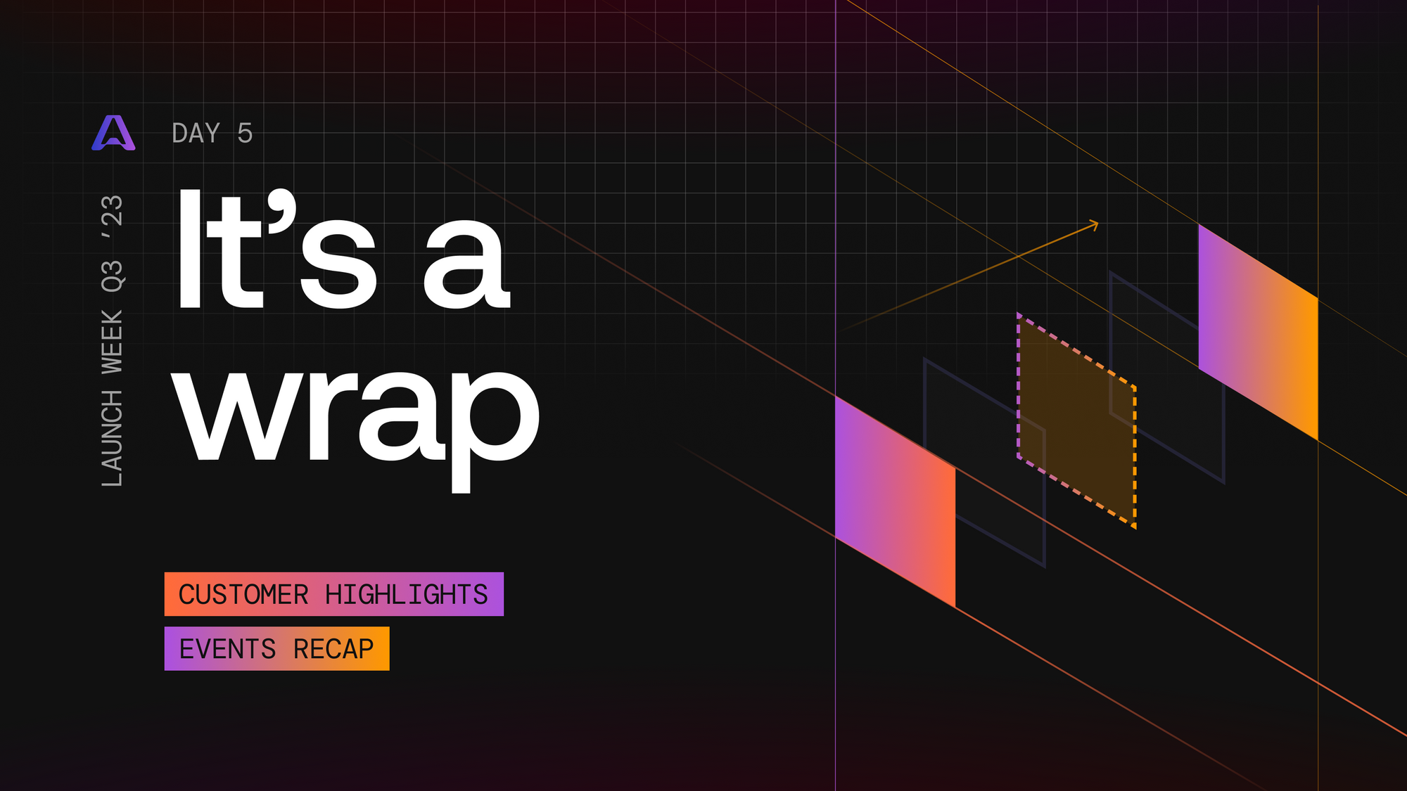 Airplane Launch Week Day 5: Customer Stories and Event Highlights